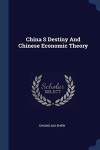 CHINA S DESTINY AND CHINESE ECONOMIC THE