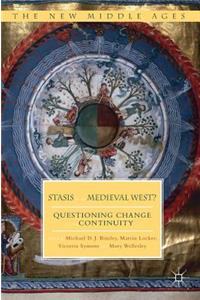 Stasis in the Medieval West?
