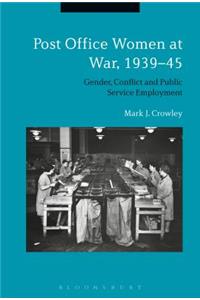 Post Office Women at War, 1939–45