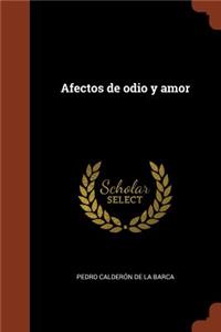 Afectos de odio y amor