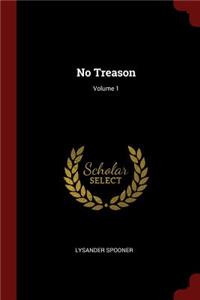 No Treason; Volume 1