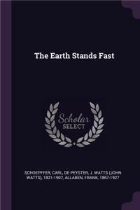 Earth Stands Fast