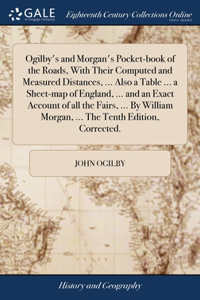 OGILBY'S AND MORGAN'S POCKET-BOOK OF THE