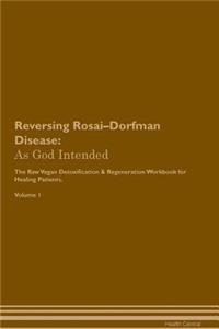 Reversing Rosai-Dorfman Disease