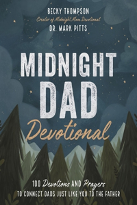 Midnight Dad Devotional