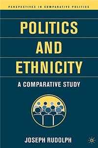 Politics and Ethnicity