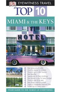 Top 10 Miami and the Keys