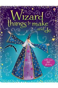 Wizard Things to Make and Do