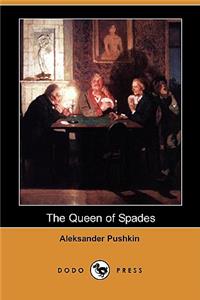 The Queen of Spades (Dodo Press)