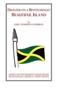 Disaster on a Bewitchingly Beautiful Island