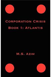 Corporation Crisis Book I