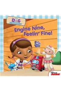 Doc McStuffins Engine Nine, Feelin' Fine!