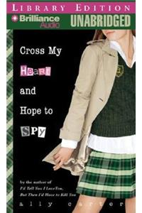 Cross My Heart and Hope to Spy