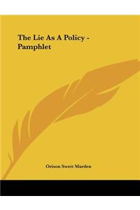 The Lie as a Policy - Pamphlet