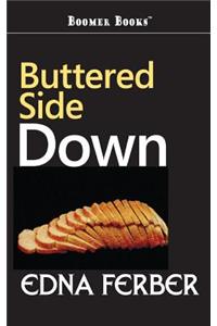 Buttered Side Down