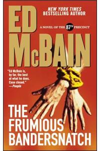 The Frumious Bandersnatch