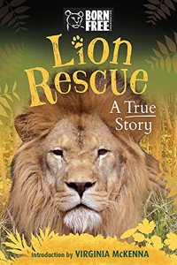 Born Free: Lion Rescue