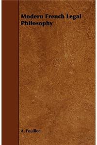 Modern French Legal Philosophy