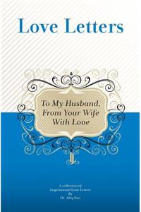 To My Husband, From Your Wife With Love