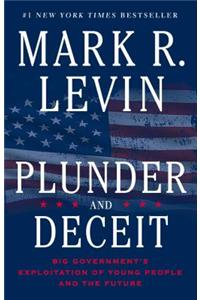 Plunder and Deceit