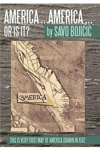 America ... America ... Or Is It?