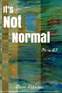 It's Not Normal. or Is It?