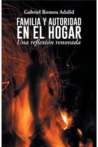 Familia y Autoridad En El Hogar