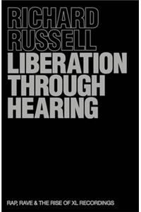 Liberation Through Hearing