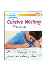 Mindset Moments: Cursive Handwriting Practice Gr. 2-3 Reproducible