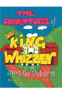 Adventures of King Whizzer