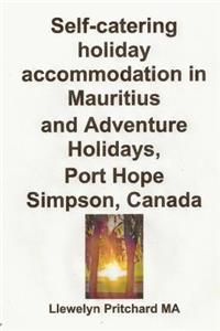 Self-catering holiday accommodation in Mauritius and Adventure Holidays, Port Hope Simpson, Canada