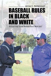 Baseball Rules in Black and White