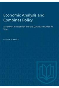 Economic Analysis and Combines Policy