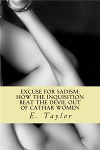 Excuse for Sadism