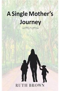 A Single Mother's Journey