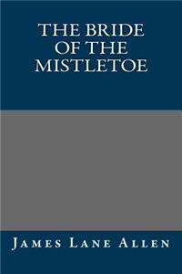 The Bride of the Mistletoe
