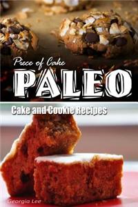Piece of Cake Paleo - Cake and Cookie Recipes
