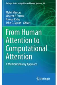 From Human Attention to Computational Attention