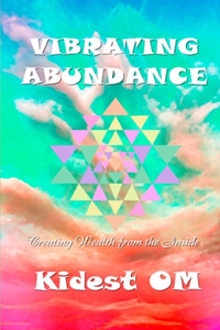 Vibrating Abundance