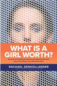 What Is a Girl Worth?