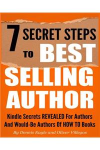 7 Secret Steps to Bestselling Author