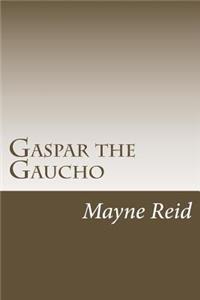 Gaspar the Gaucho