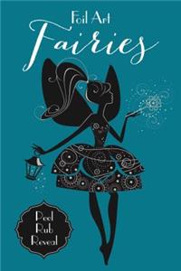 Foil Art: Fairies