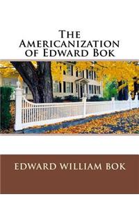 The Americanization of Edward BOK