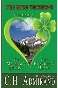 Irish Westerns: The Marshal's Destiny and the Rancher's Heart