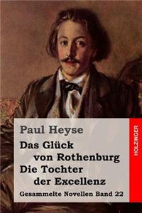 Das Glück von Rothenburg / Die Tochter der Excellenz