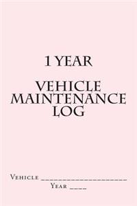 1 Year Vehicle Maintenance Log