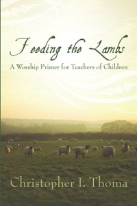 Feeding the Lambs