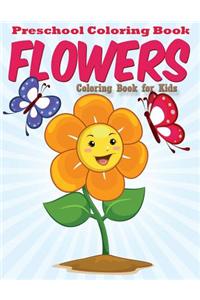 Preschool Coloring Book - Flowers