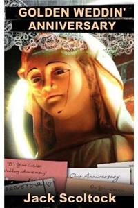 Golden Weddin' Anniversary